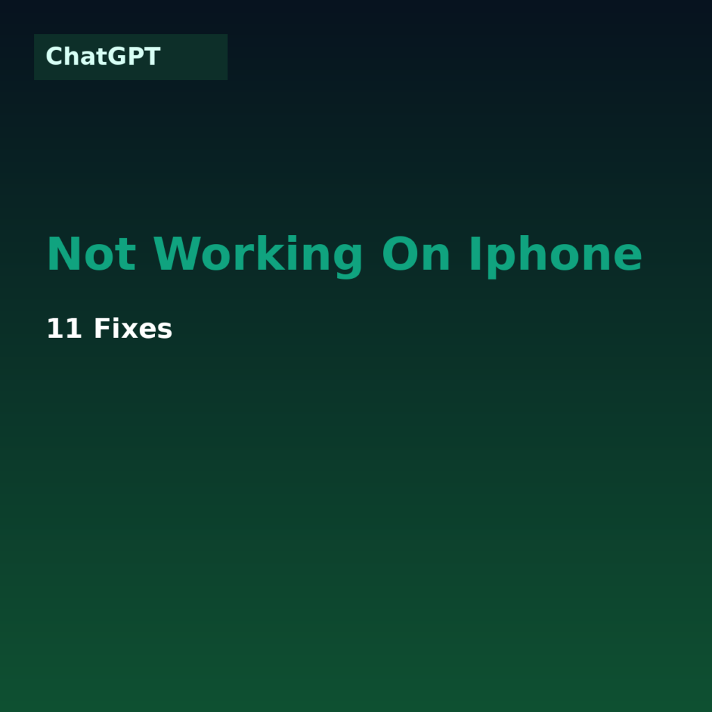 ChatGPT Not Working on iPhone? 11 Fixes (2026)